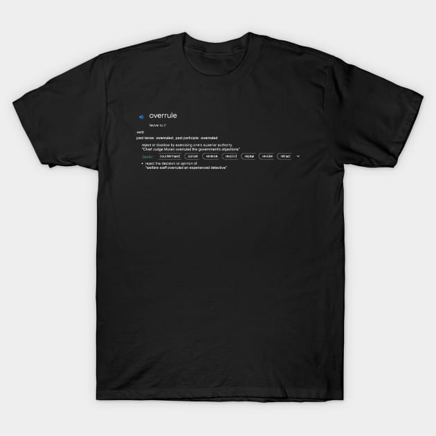 overrule T-Shirt by Lamink